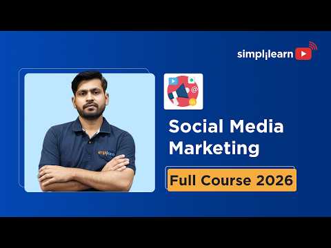 Illustration — Social Media Marketing Full Course 2026 (Simplilearn)